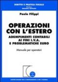 Operazioni con l'estero. Adempimenti contabili ai fini IVA e problematiche euro. Manuale per operatori