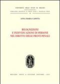 Ricognizioni e individuazioni di persone nel diritto delle prove penali