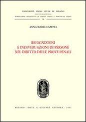 Ricognizioni e individuazioni di persone nel diritto delle prove penali