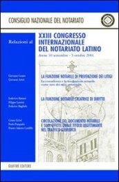 La funzione notarile di prevenzione dei litigi. La funzione notarile creatrice di diritto. Circolazione del documento. Atti del Congresso (Atene 2001)