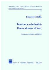 Internet e criminalità. Finanza telematica off shore