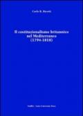 Il costituzionalismo britannico nel Mediterraneo (1794-1818)