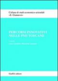 Percorsi innovativi nelle PMI toscane