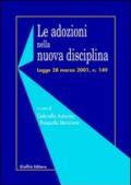 Le adozioni nella nuova disciplina. Legge 28 marzo 2001, n. 149