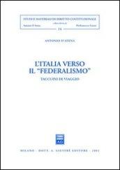 L'Italia verso il «federalismo». Taccuini di viaggio