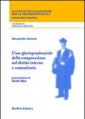 L'uso giurisprudenziale della comparazione nel diritto interno e comunitario