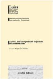 Aspetti dell'integrazione regionale latinoamericana. Atti del Convegno (Roma, 13 gennaio 2000)