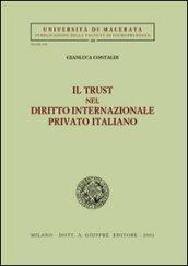 Il trust nel diritto internazionale privato italiano