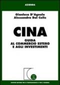 Cina. Guida al commercio estero e agli investimenti