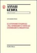 Le autonomie funzionali «tra» sussidiarietà verticale e sussidiarietà orizzontale