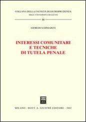 Interessi comunitari e tecniche di tutela penale