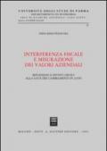 Interferenza fiscale e misurazione dei valori aziendali. Riflessioni e spunti critici alla luce dei cambiamenti in atto