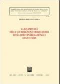 La reciprocità nella giurisdizione obbligatoria della Corte internazionale di Giustizia