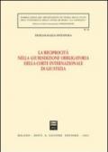 La reciprocità nella giurisdizione obbligatoria della Corte internazionale di Giustizia