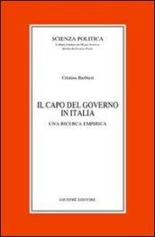 Il capo del governo in Italia. Una ricerca empirica