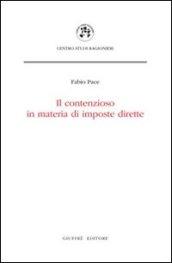 Il contenzioso in materia di imposte dirette