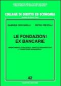 Le fondazioni ex bancarie. Orientamento strategico, assetto organizzativo e competenze manageriali