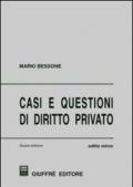 Casi e questioni di diritto privato. Ediz. minore