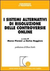 I sistemi alternativi di risoluzione delle controversie online