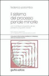 Il sistema del processo penale minorile. Aggiornato con la legislazione e la giurisprudenza al 2001