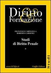 Studi di diritto penale. Per la preparazione ai concorsi pubblici e l'aggiornamento professionale