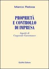 Proprietà e controllo di impresa. Aspetti di corporate governance