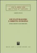 Giusnaturalismo e diritto europeo. Human rights e grundrechte