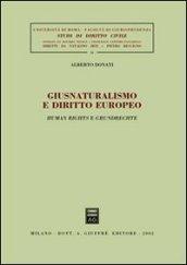 Giusnaturalismo e diritto europeo. Human rights e grundrechte