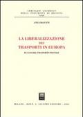La liberalizzazione dei trasporti in Europa. Il caso del trasporto postale