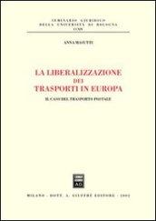 La liberalizzazione dei trasporti in Europa. Il caso del trasporto postale