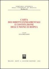 Carta dei diritti fondamentali e costituzione dell'Unione Europea