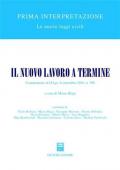 Il nuovo lavoro a termine. Commentario al D.Lgs. 6 settembre 2001, n.368