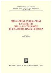 Migrazioni, interazioni e conflitti nella costruzione di una democrazia europea
