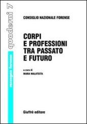 Corpi e professioni tra passato e futuro