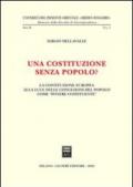 Una costituzione senza popolo? La costituzione europea alla luce delle concezioni del popolo come «potere costituente»