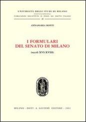 I formulari del Senato di Milano (secoli XVI-XVIII)