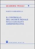 Il controllo del giudice penale sulla legalità amministrativa