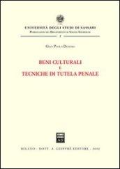 Beni culturali e tecniche di tutela penale
