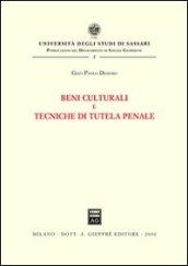 Beni culturali e tecniche di tutela penale