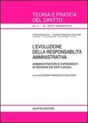 L'evoluzione della responsabilità amministrativa. Amministratori e dipendenti di regioni ed enti locali