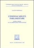 L'insindacabilità parlamentare. Teoria e prassi di una prerogativa costituzionale