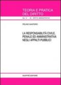 La responsabilità civile, penale ed amministrativa negli appalti pubblici