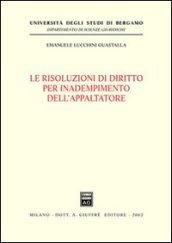 Le risoluzioni di diritto per inadempimento dell'appaltatore