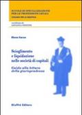 Scioglimento e liquidazione nelle società di capitali. Guida alla lettura della giurisprudenza