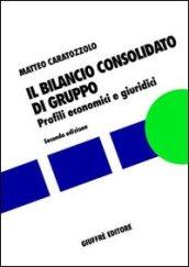 Il bilancio consolidato di gruppo. Profili economici e giuridici