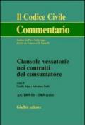Clausole vessatorie nei contratti del consumatore. Artt. 1469 bis-1469 sexies