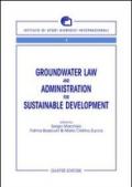 Groundwater law and administration for sustainable development