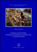 Norme comunitarie, posizioni giuridiche soggettive e giudizi interni