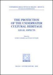 The protection of the underwater cultural heritage. Legal aspects. A Conference (Palermo-Siracusa, 8-10 March 2001)