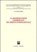 La discriminazione commerciale nel diritto internazionale